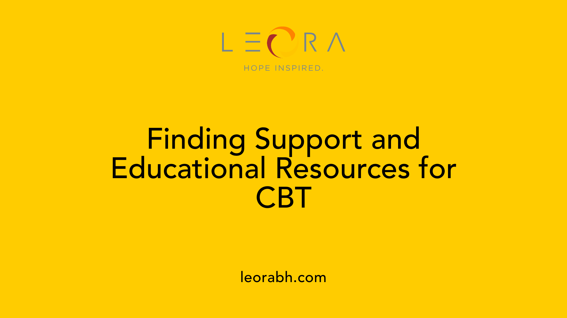 Finding Support and Educational Resources for CBT