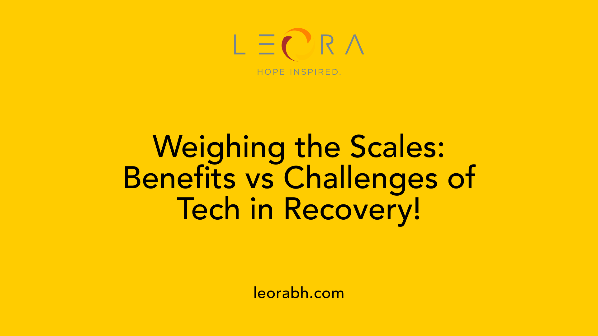 Weighing the Scales: Benefits vs Challenges of Tech in Recovery!