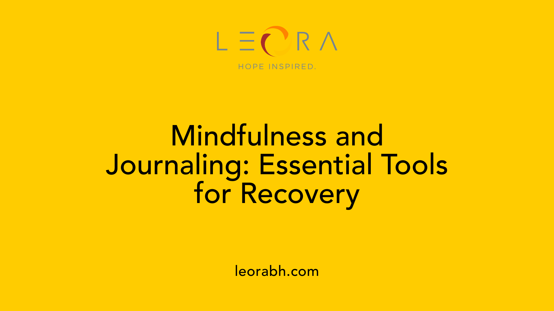 Mindfulness and Journaling: Essential Tools for Recovery