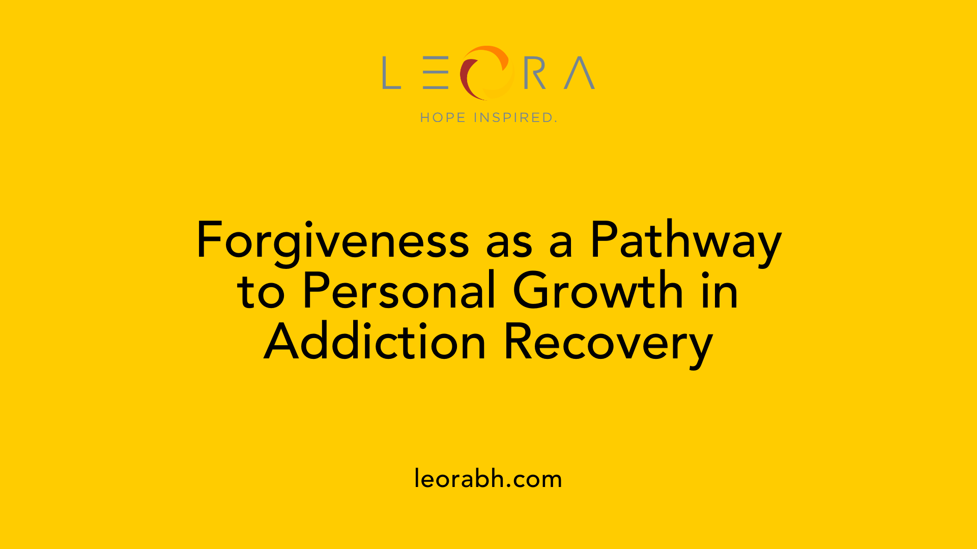 Forgiveness as a Pathway to Personal Growth in Addiction Recovery