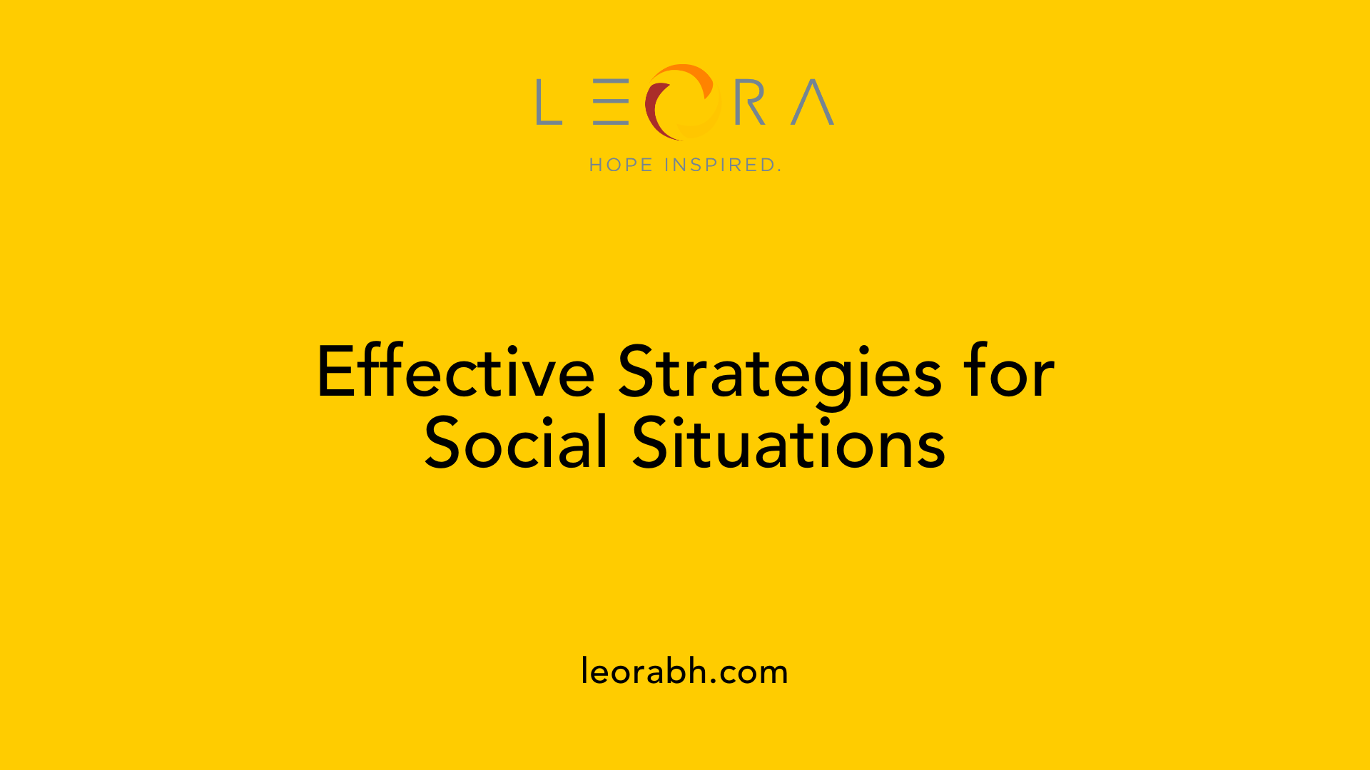 Effective Strategies for Social Situations