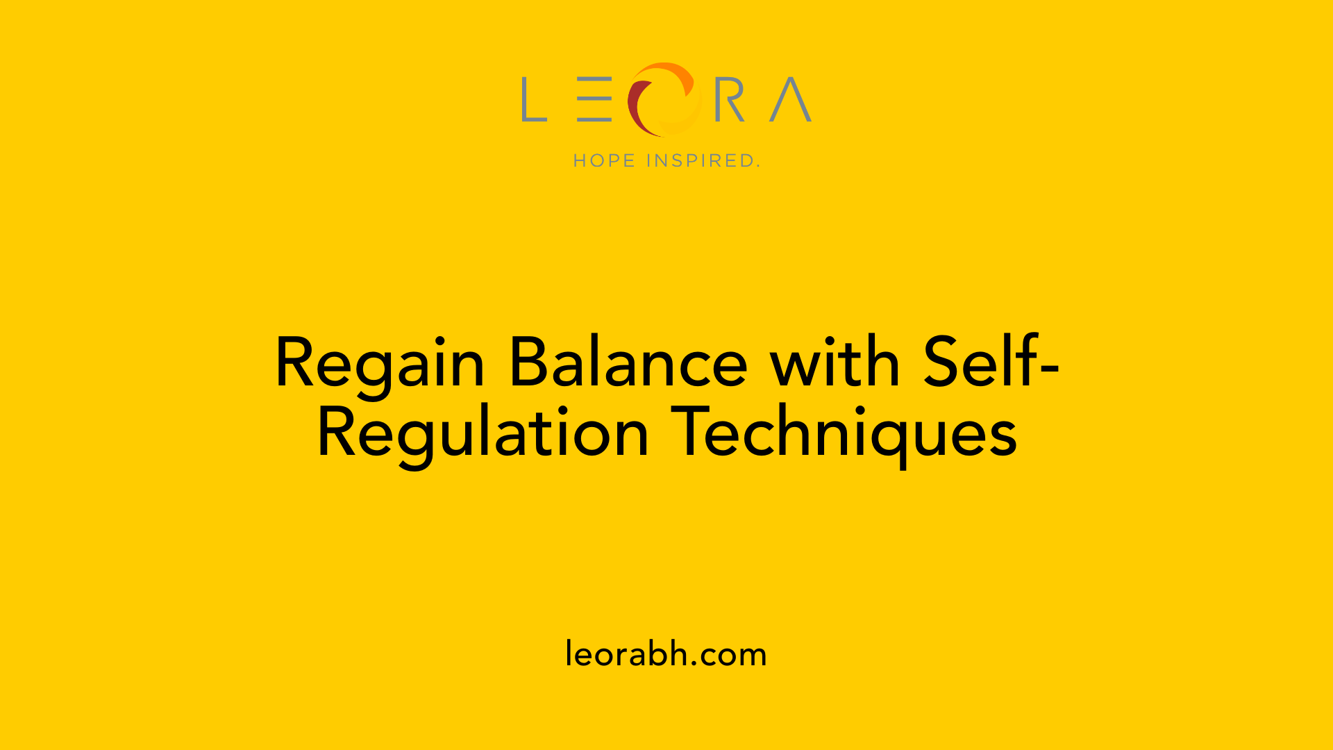 Regain Balance with Self-Regulation Techniques