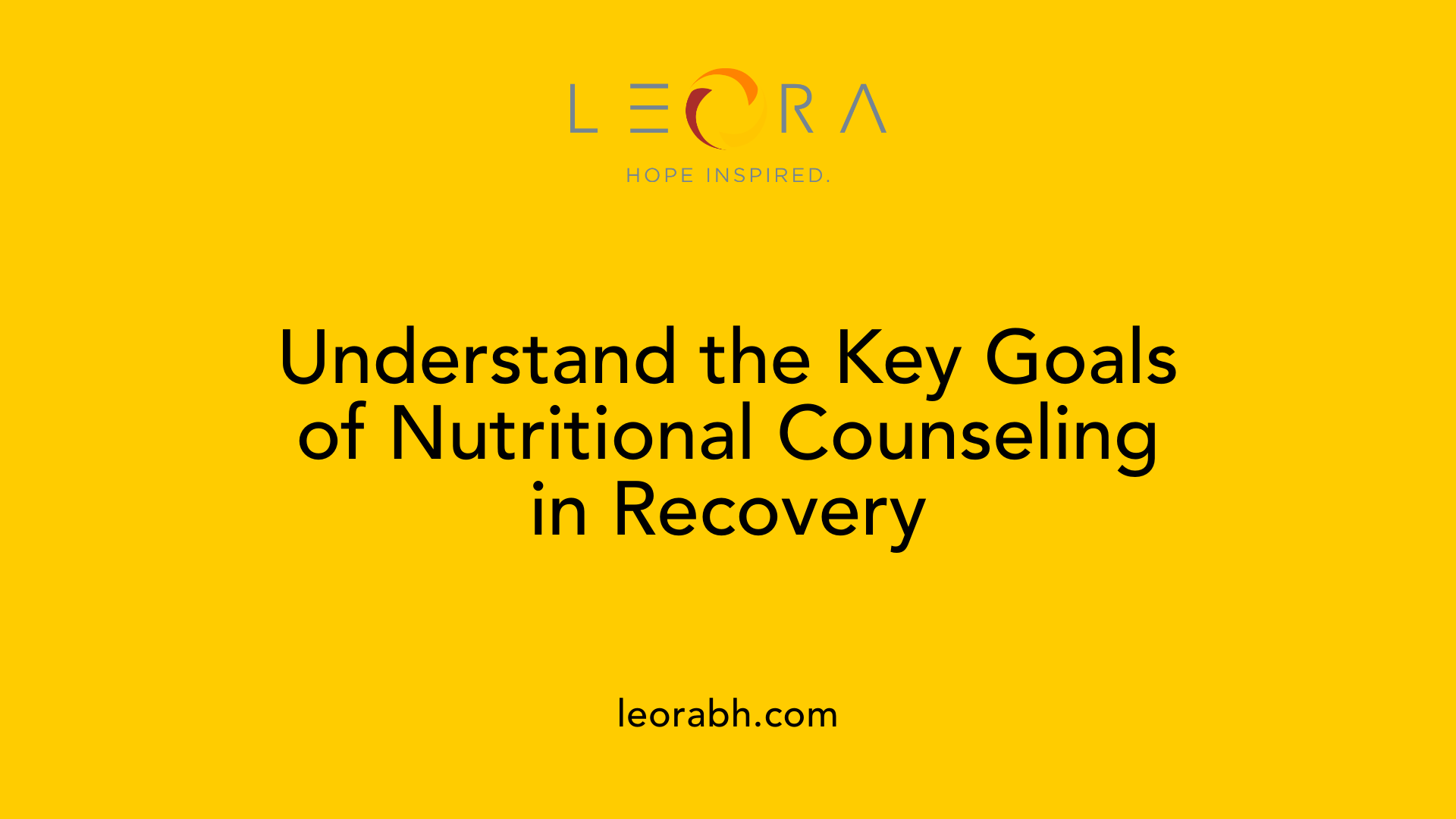 Understand the Key Goals of Nutritional Counseling in Recovery