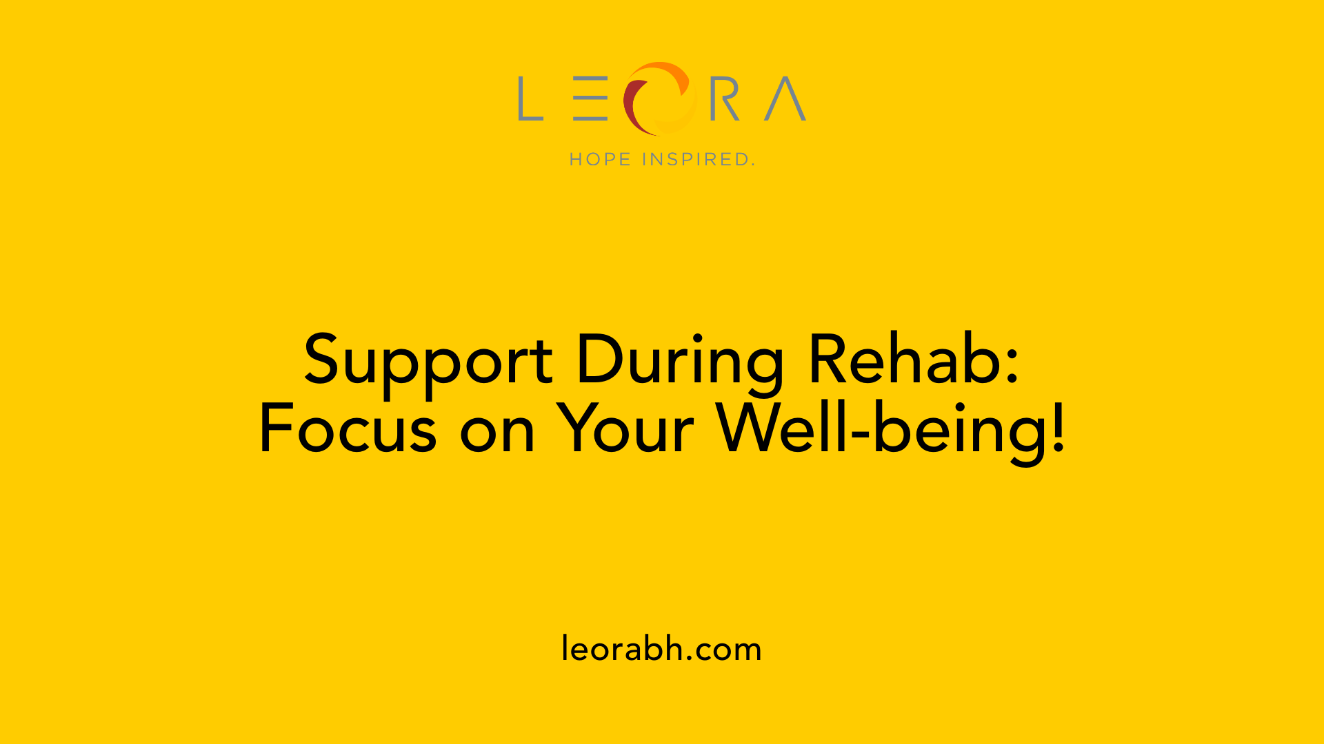 Support During Rehab: Focus on Your Well-being!