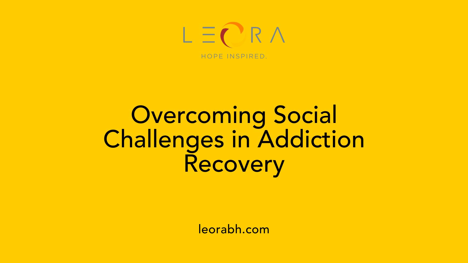 Overcoming Social Challenges in Addiction Recovery