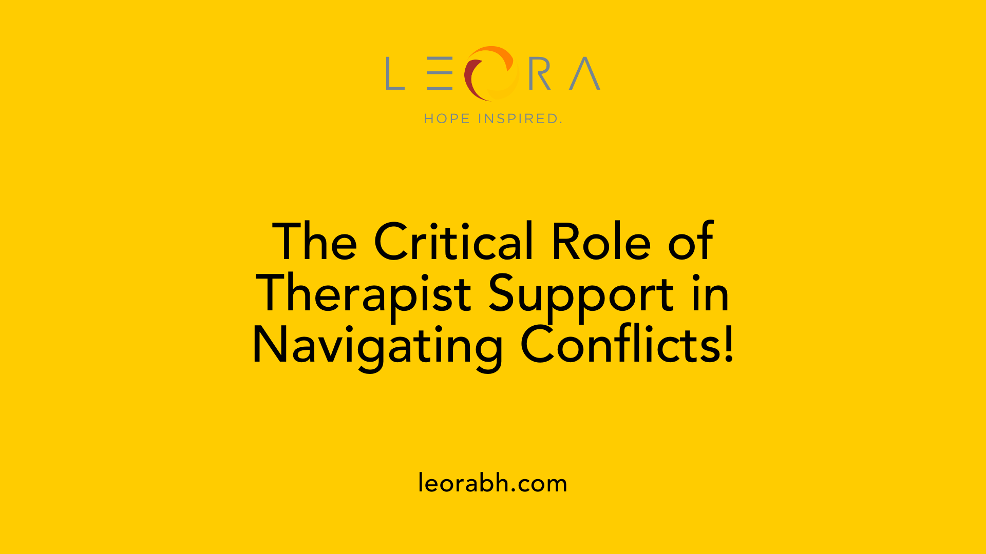 The Critical Role of Therapist Support in Navigating Conflicts!
