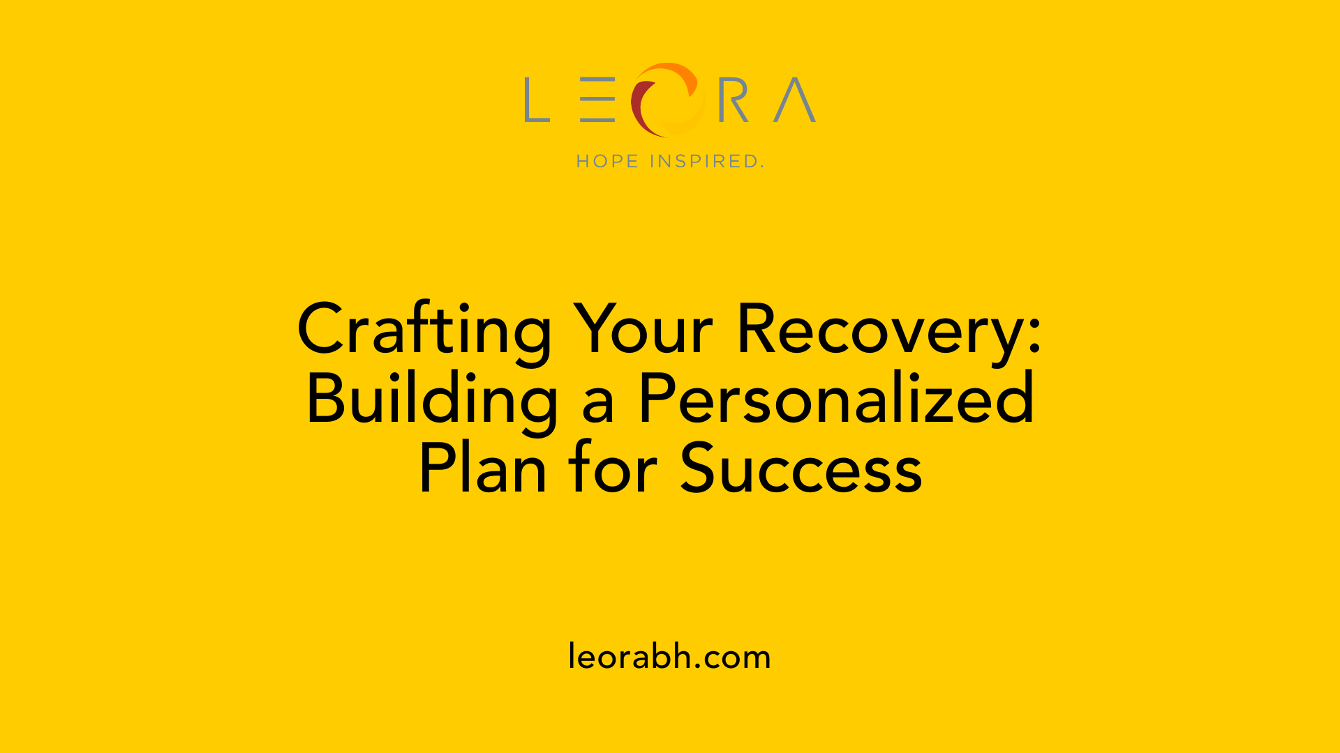 Crafting Your Recovery: Building a Personalized Plan for Success