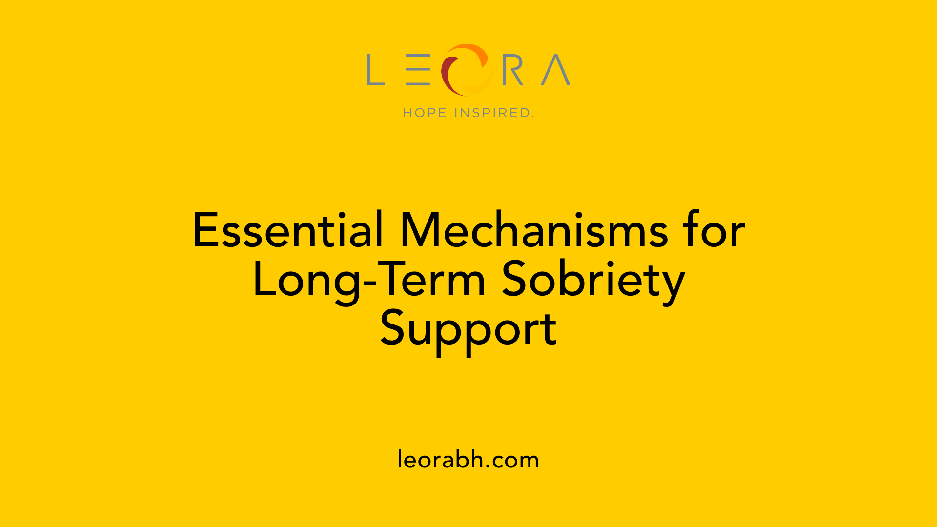 Essential Mechanisms for Long-Term Sobriety Support