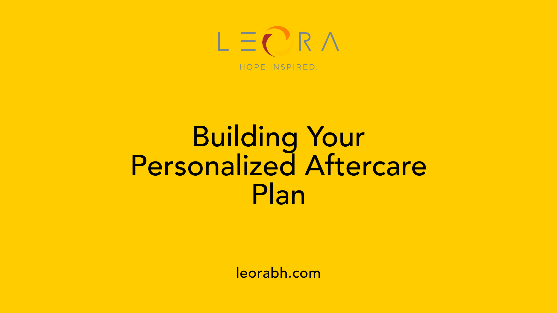 Building Your Personalized Aftercare Plan