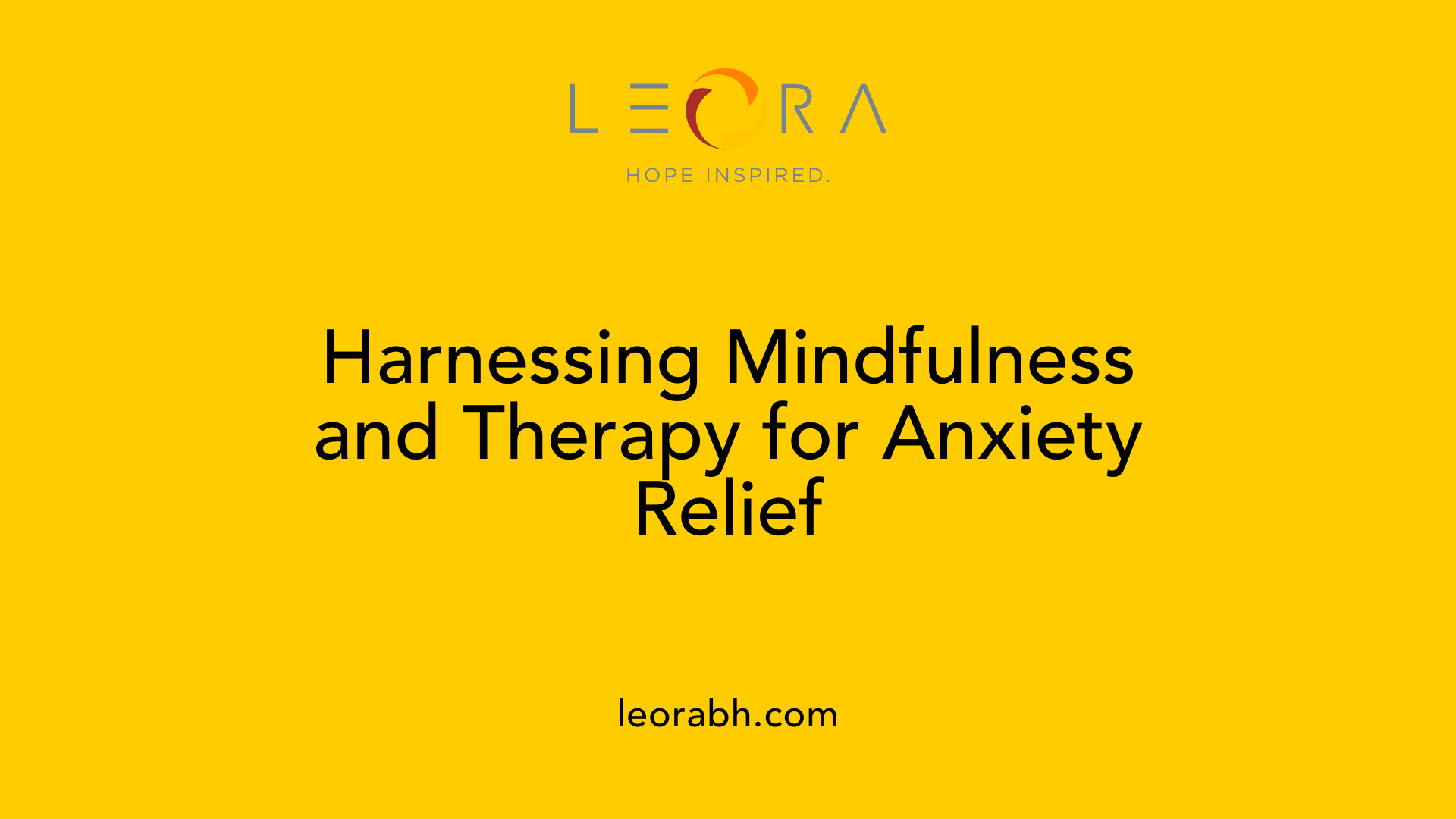 Harnessing Mindfulness and Therapy for Anxiety Relief