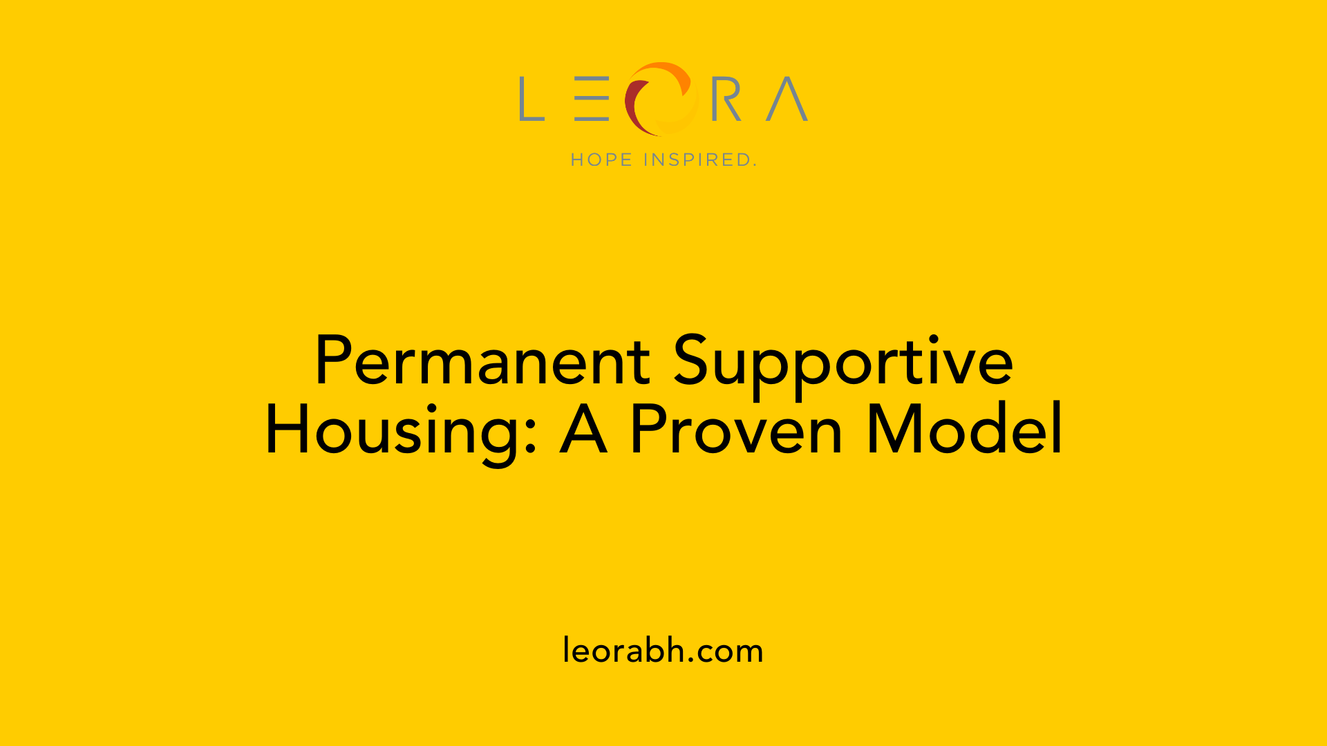 Permanent Supportive Housing: A Proven Model