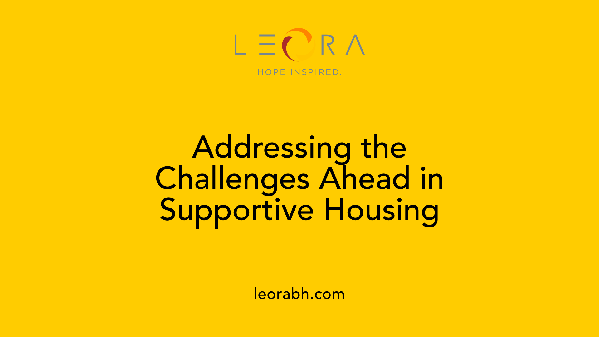 Addressing the Challenges Ahead in Supportive Housing