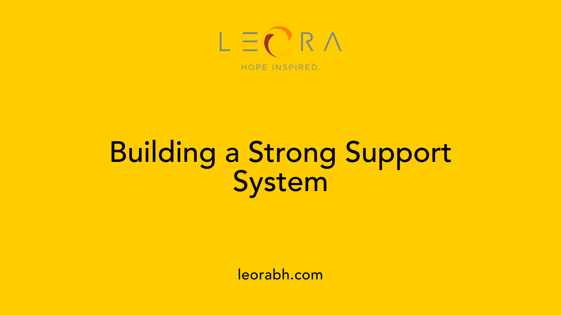 Building a Strong Support System