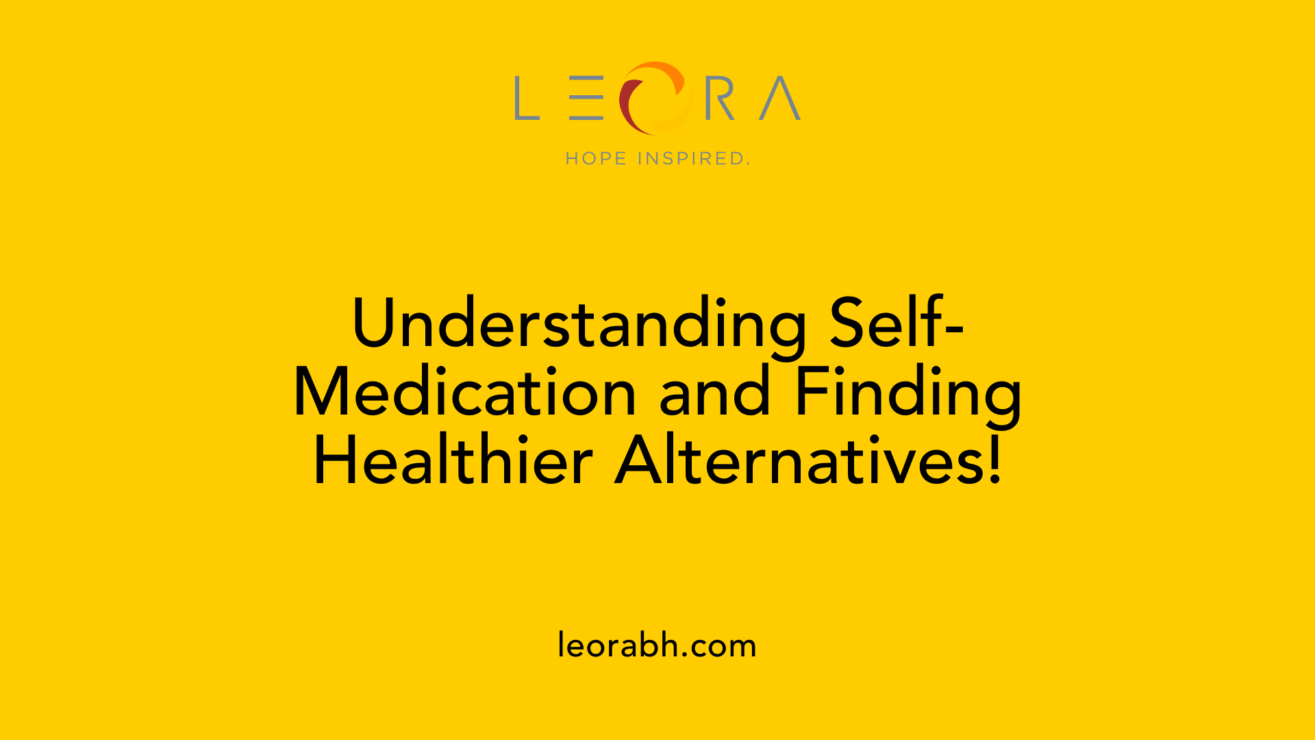 Understanding Self-Medication and Finding Healthier Alternatives!