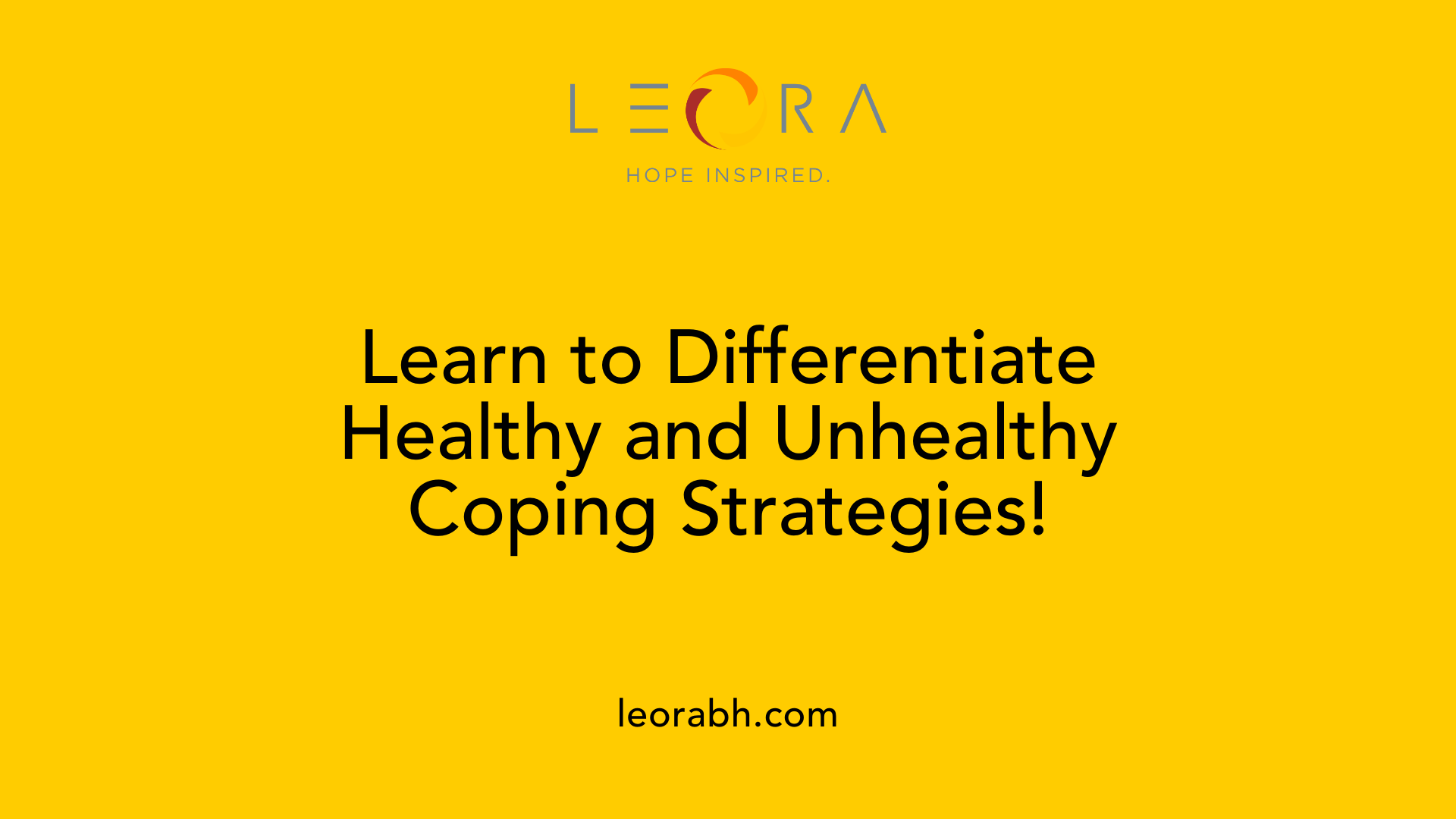 Learn to Differentiate Healthy and Unhealthy Coping Strategies!