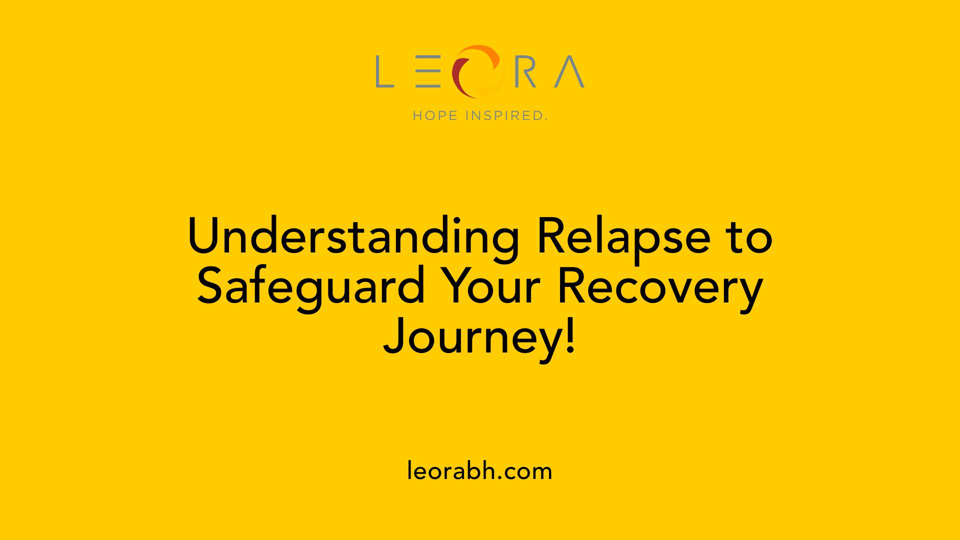 Understanding Relapse to Safeguard Your Recovery Journey!