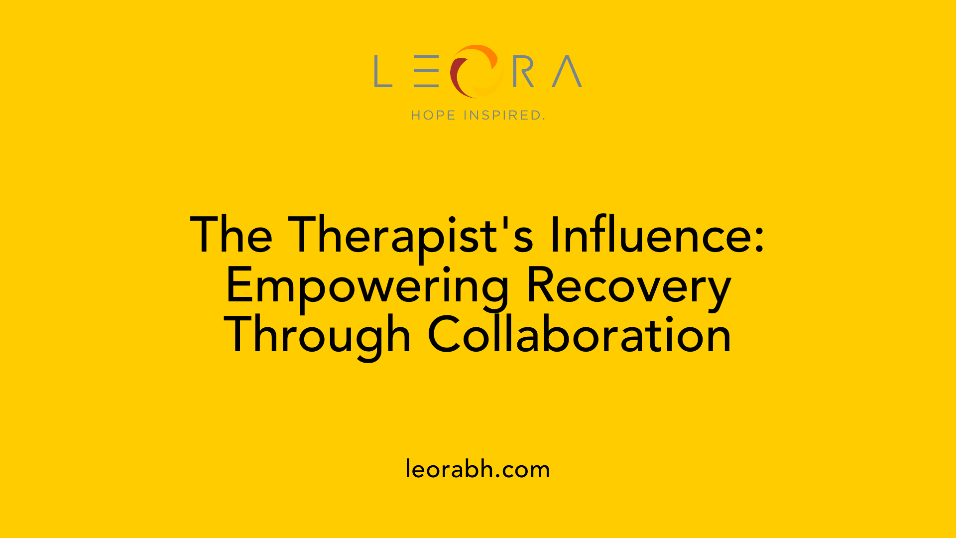 The Therapist's Influence: Empowering Recovery Through Collaboration