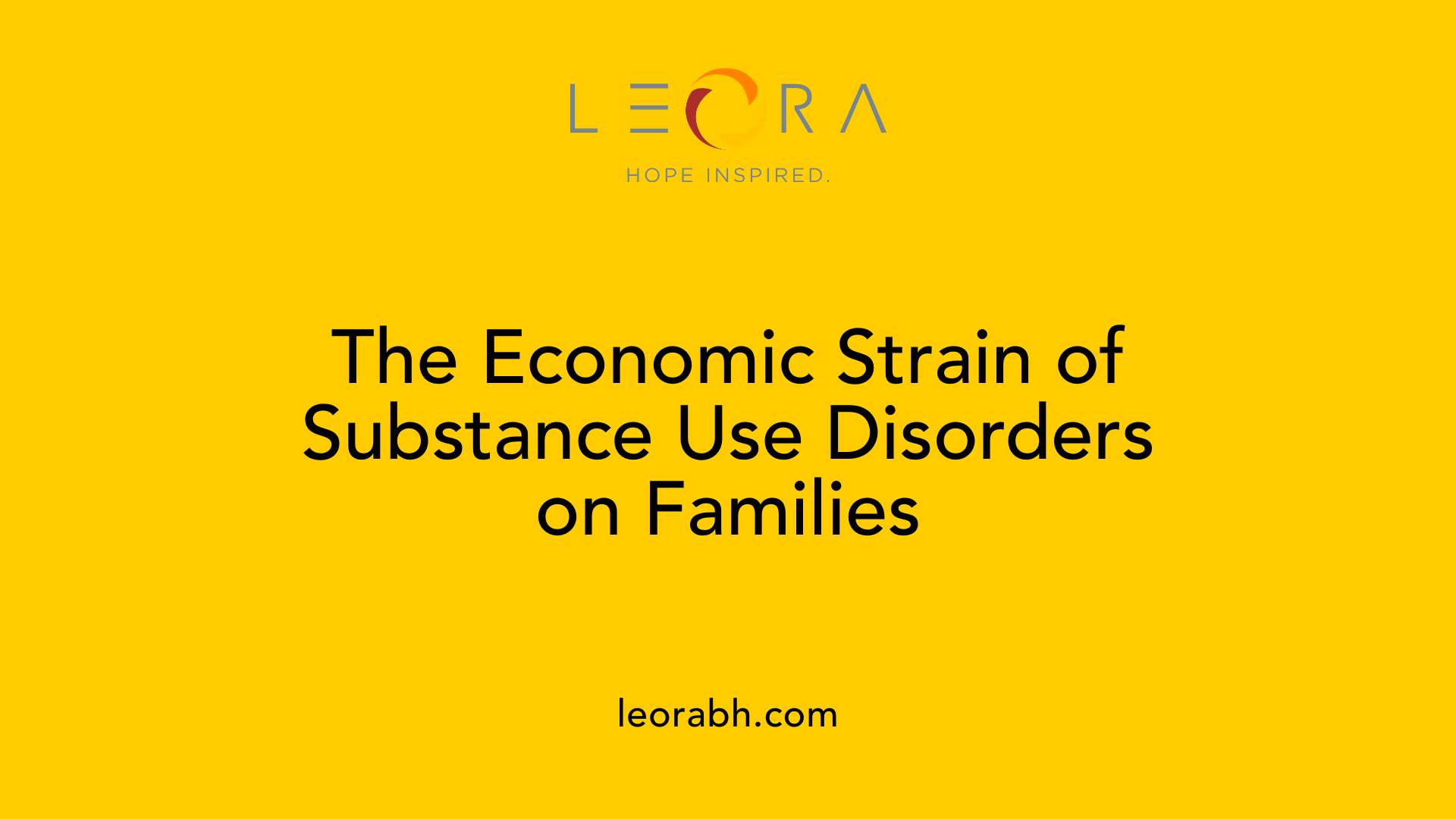 The Economic Strain of Substance Use Disorders on Families