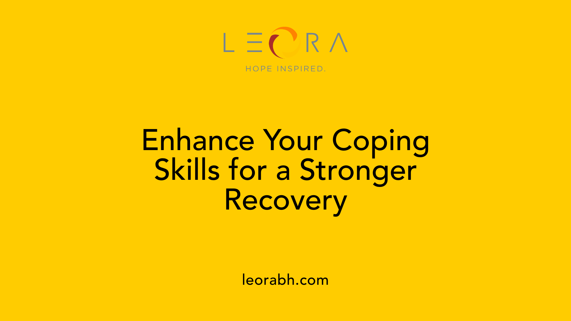 Enhance Your Coping Skills for a Stronger Recovery
