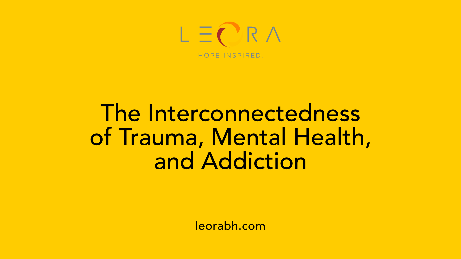 The Interconnectedness of Trauma, Mental Health, and Addiction