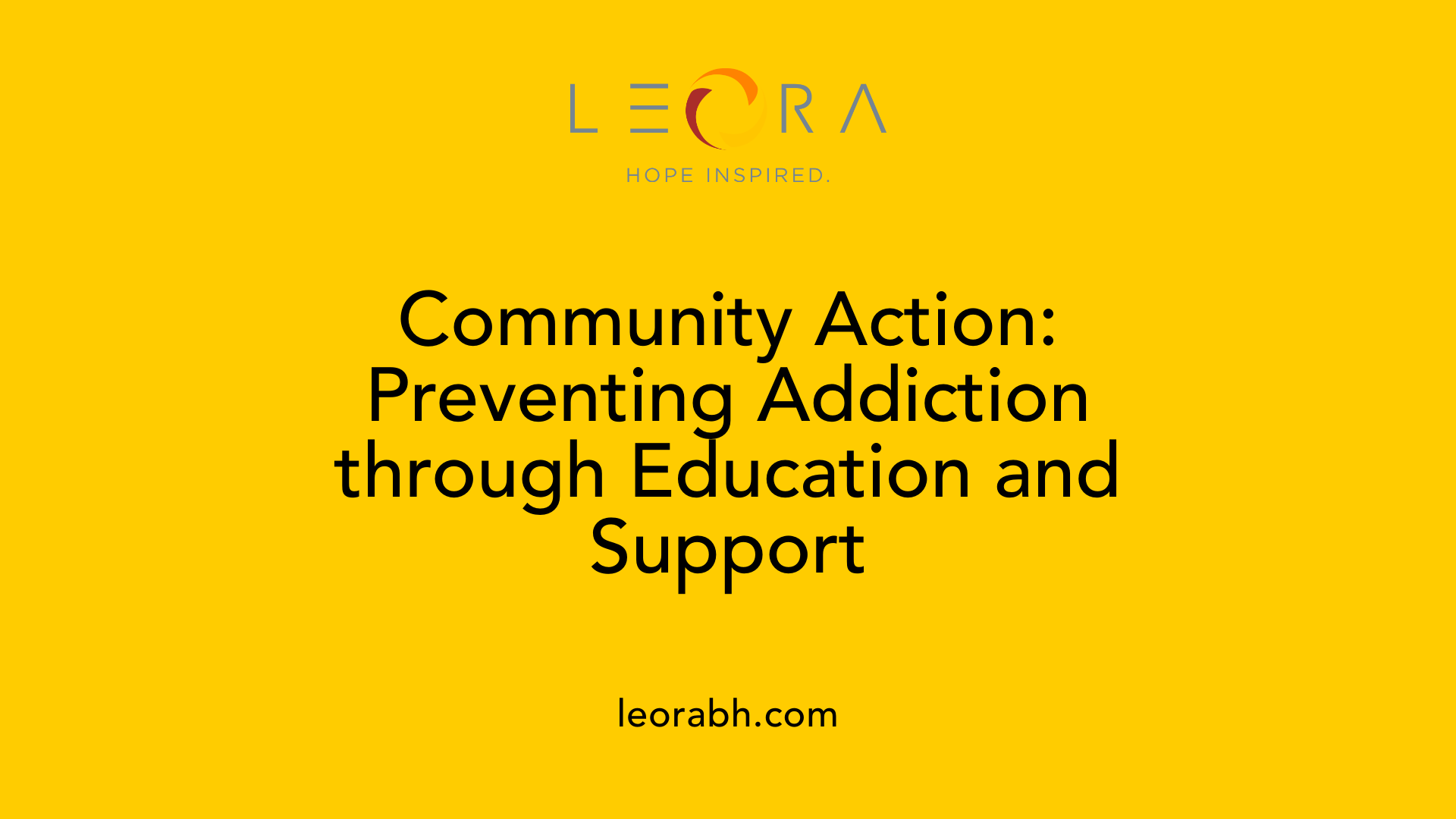Community Action: Preventing Addiction through Education and Support