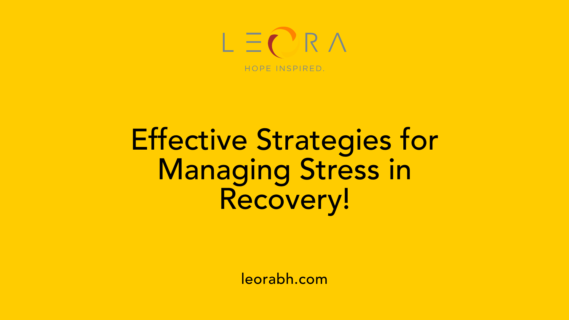Effective Strategies for Managing Stress in Recovery!