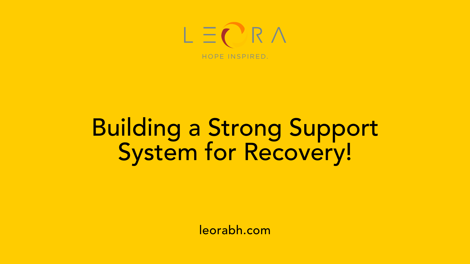 Building a Strong Support System for Recovery!