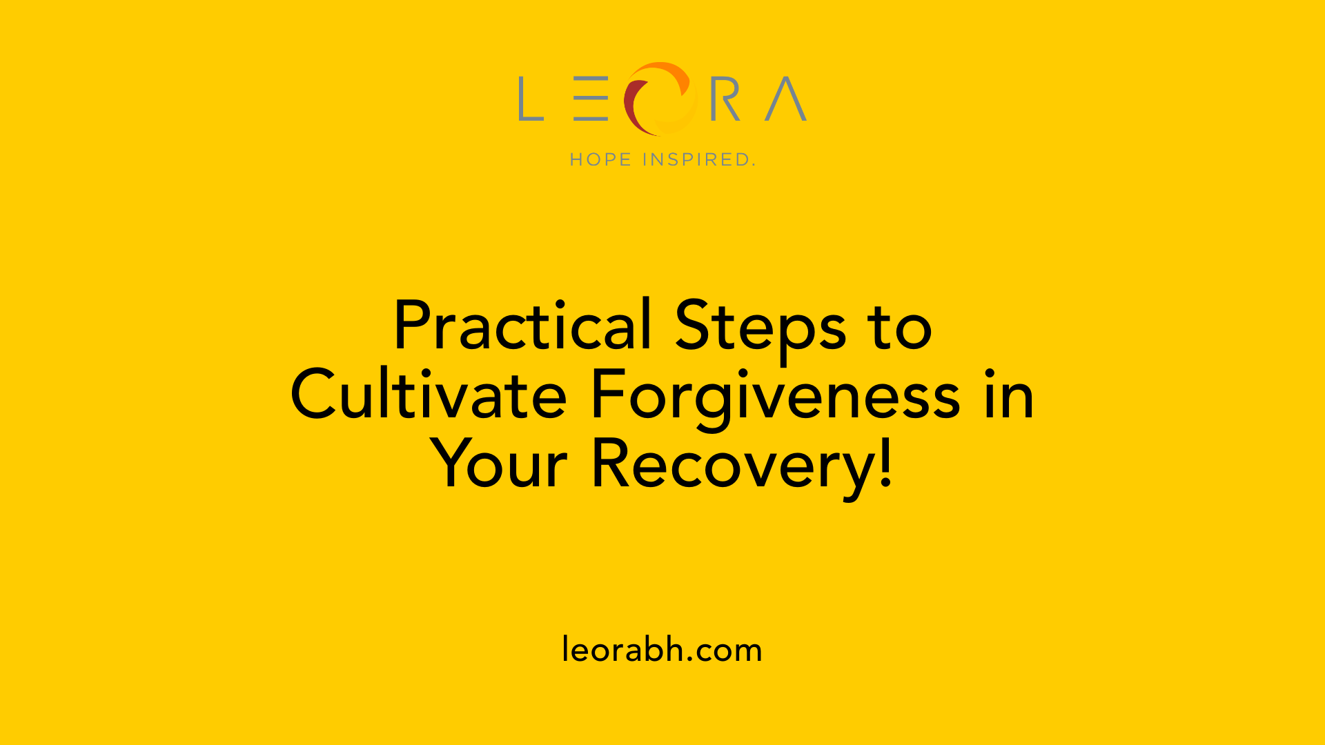 Practical Steps to Cultivate Forgiveness in Your Recovery!