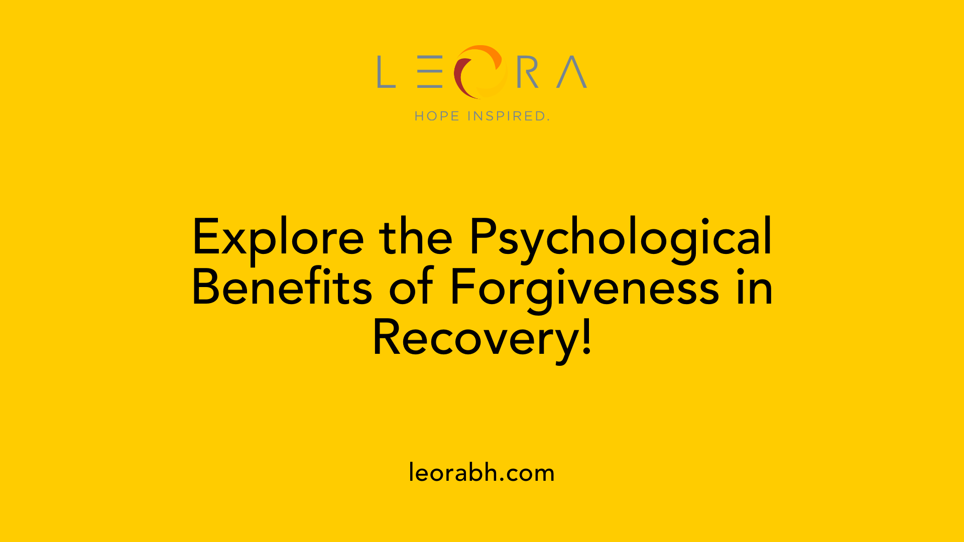 Explore the Psychological Benefits of Forgiveness in Recovery!