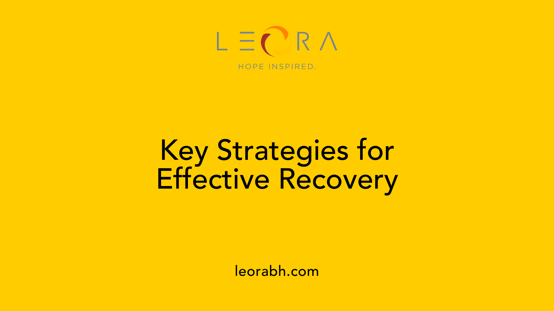 Key Strategies for Effective Recovery