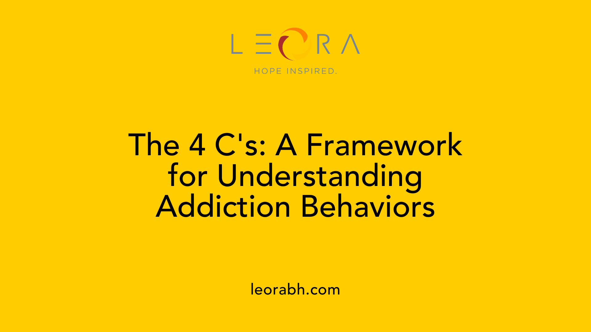 The 4 C's: A Framework for Understanding Addiction Behaviors