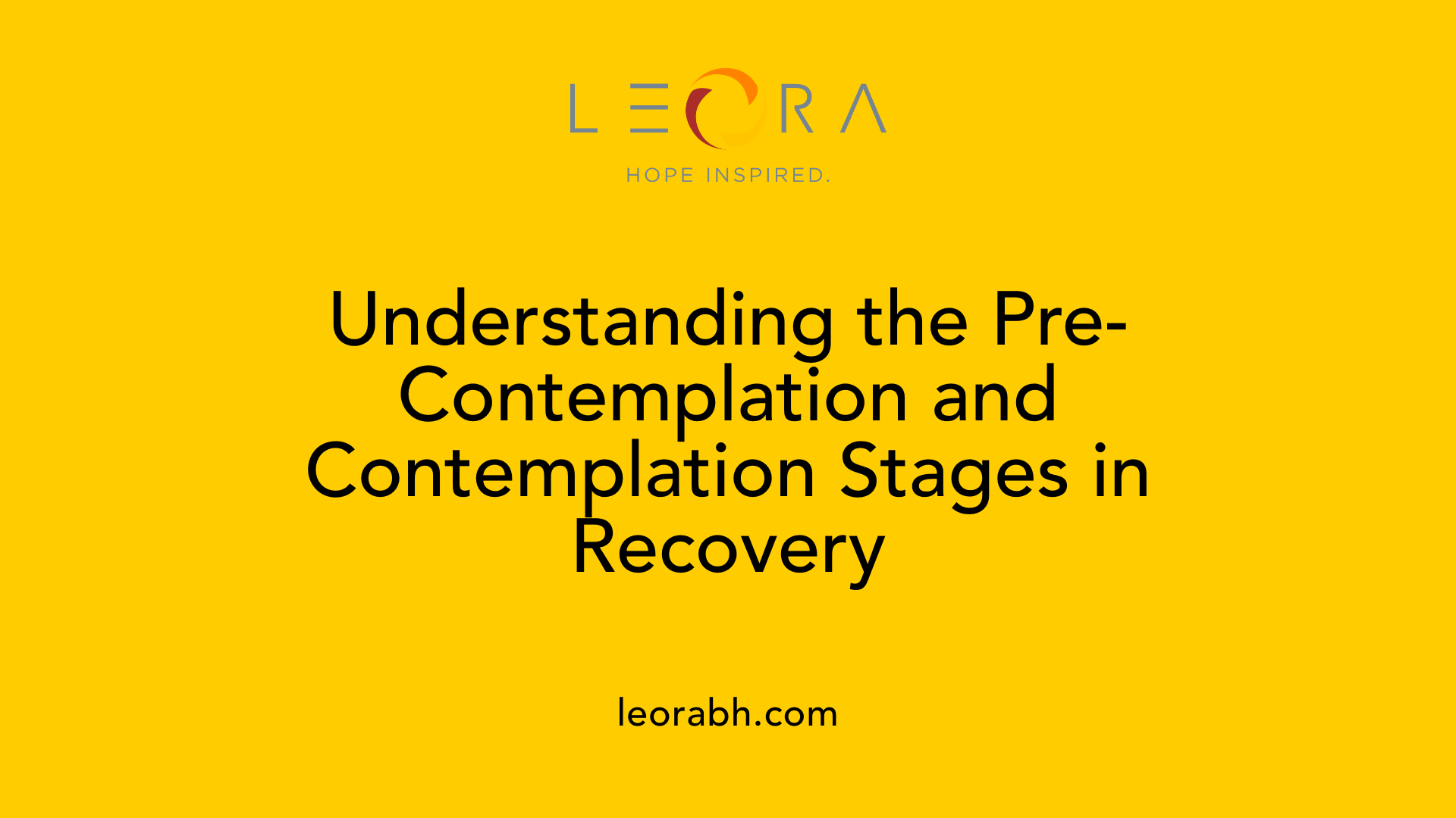 Understanding the Pre-Contemplation and Contemplation Stages in Recovery