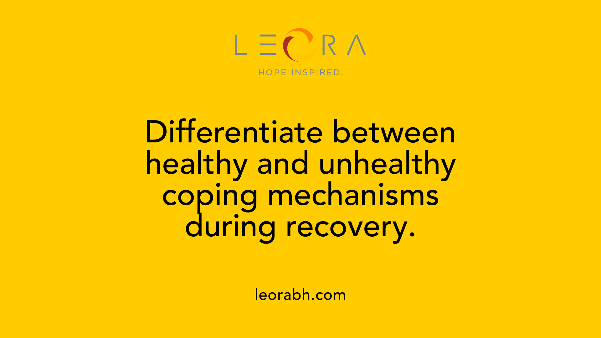 Differentiate between healthy and unhealthy coping mechanisms during recovery.