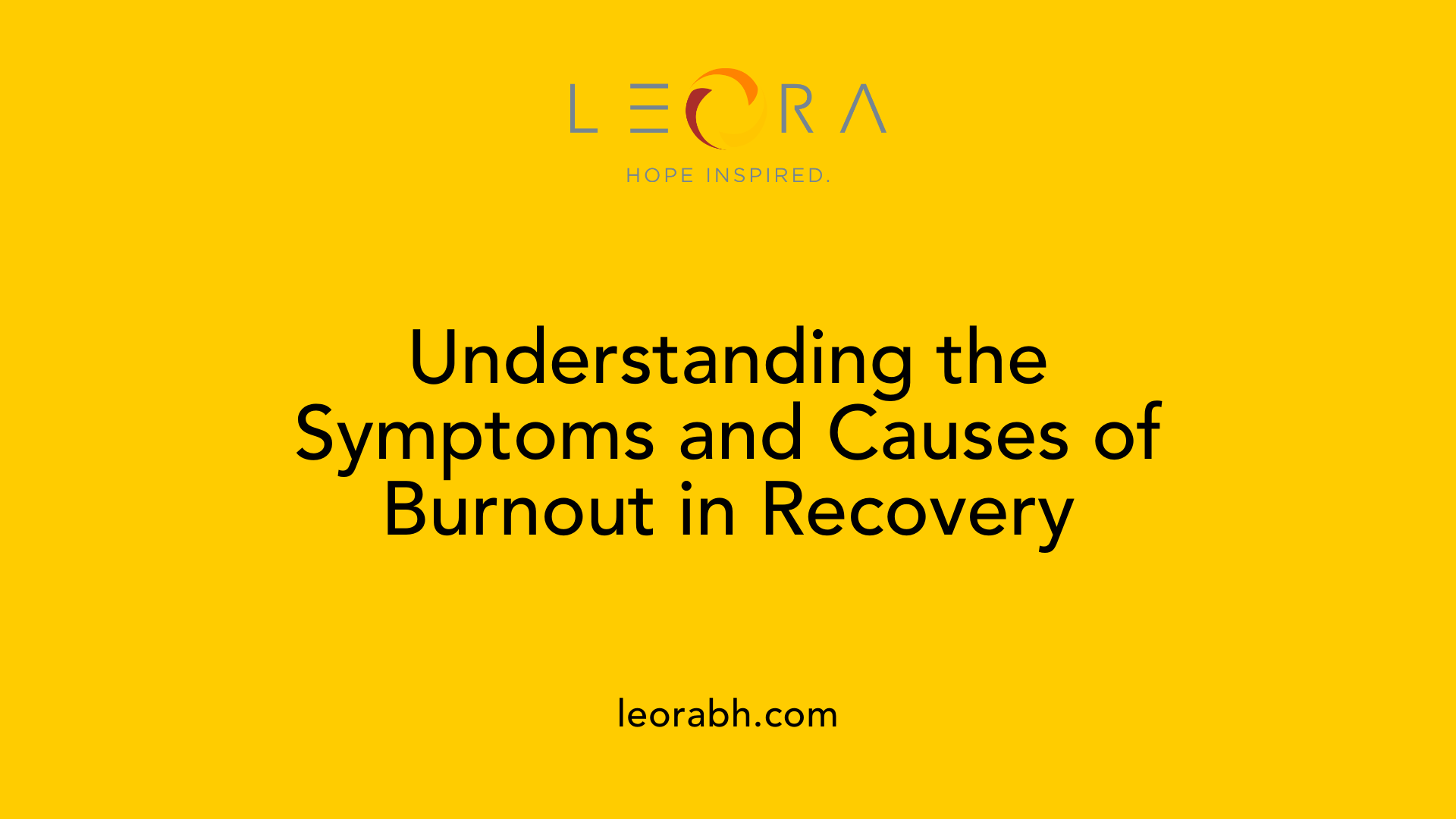 Understanding the Symptoms and Causes of Burnout in Recovery