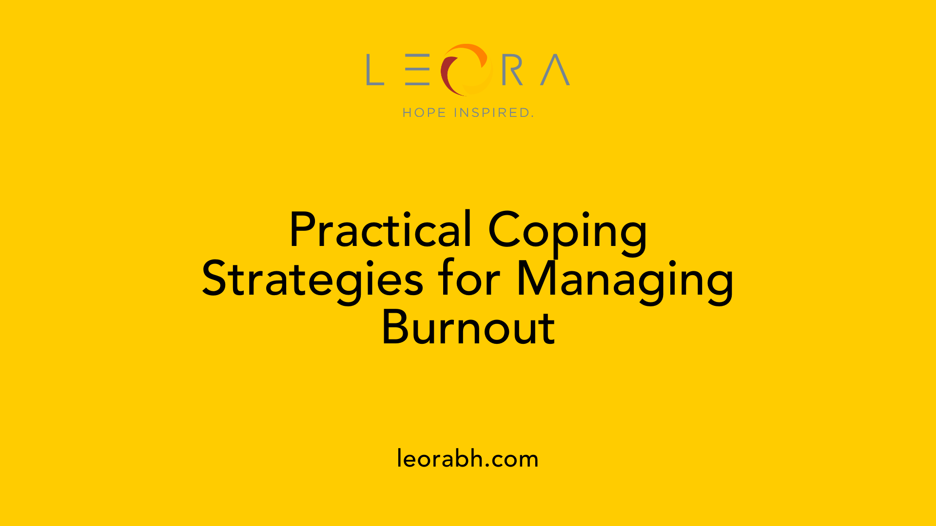 Practical Coping Strategies for Managing Burnout
