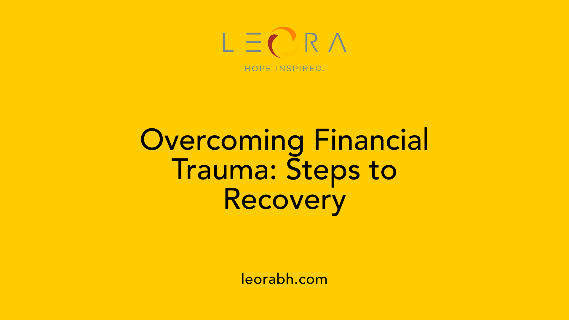Overcoming Financial Trauma: Steps to Recovery
