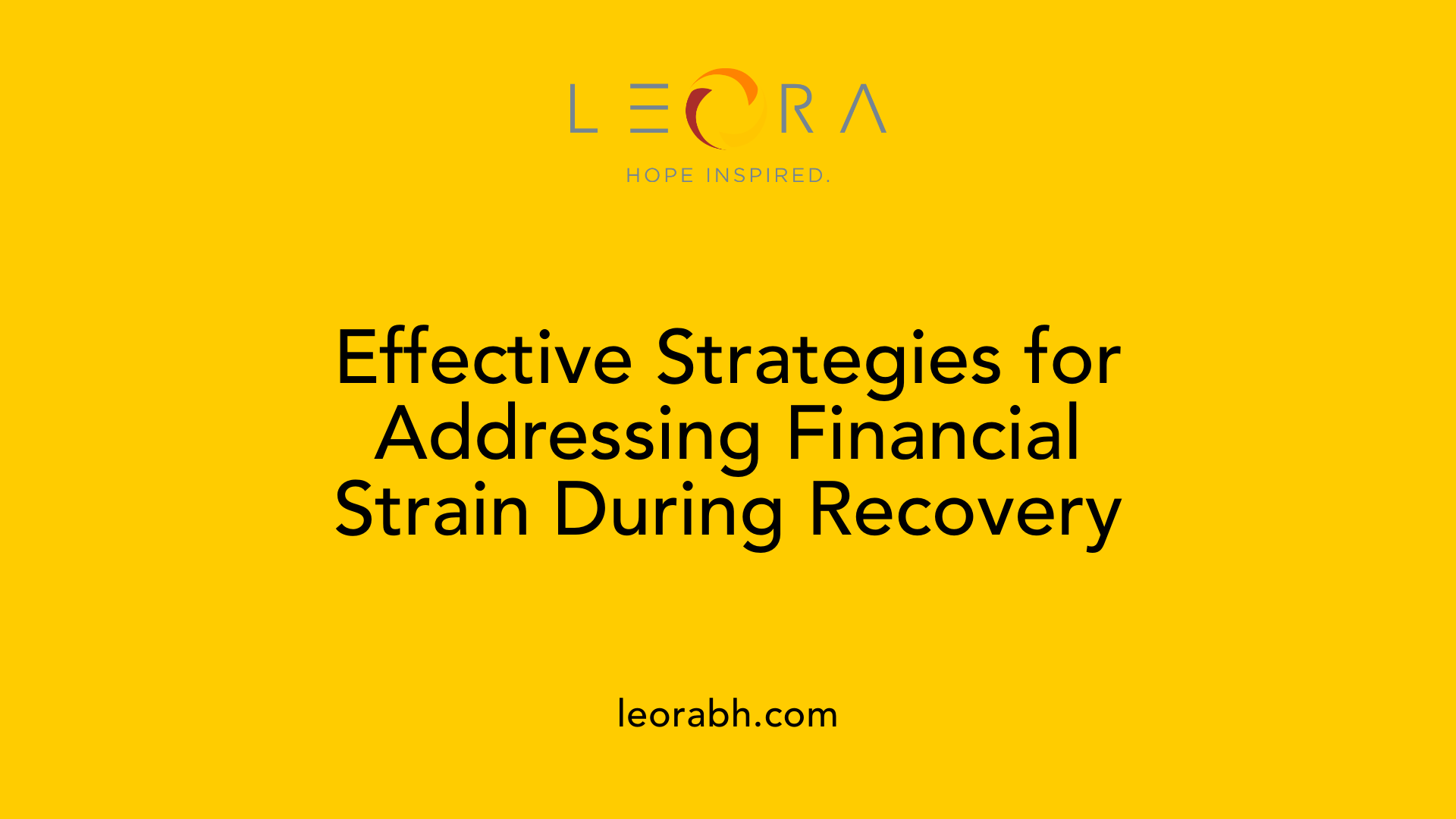 Effective Strategies for Addressing Financial Strain During Recovery