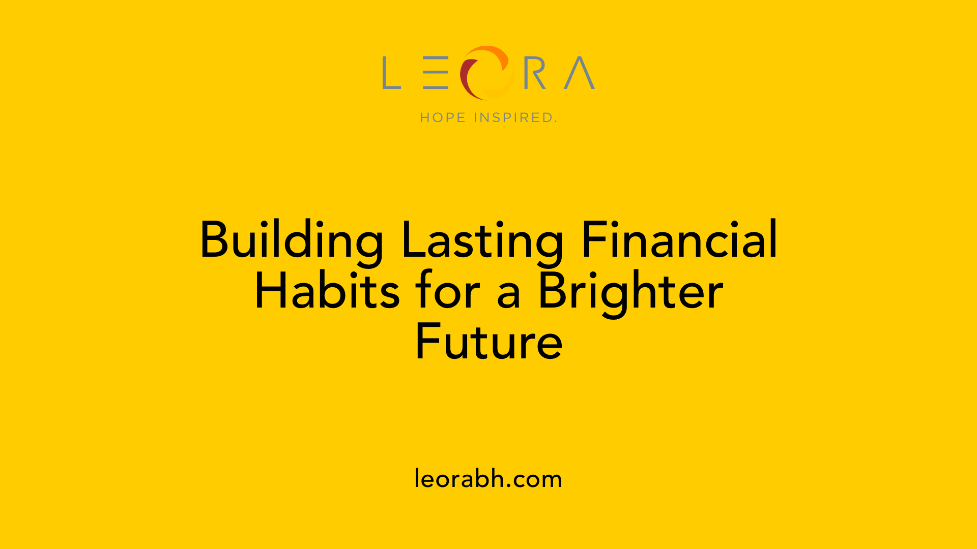 Building Lasting Financial Habits for a Brighter Future