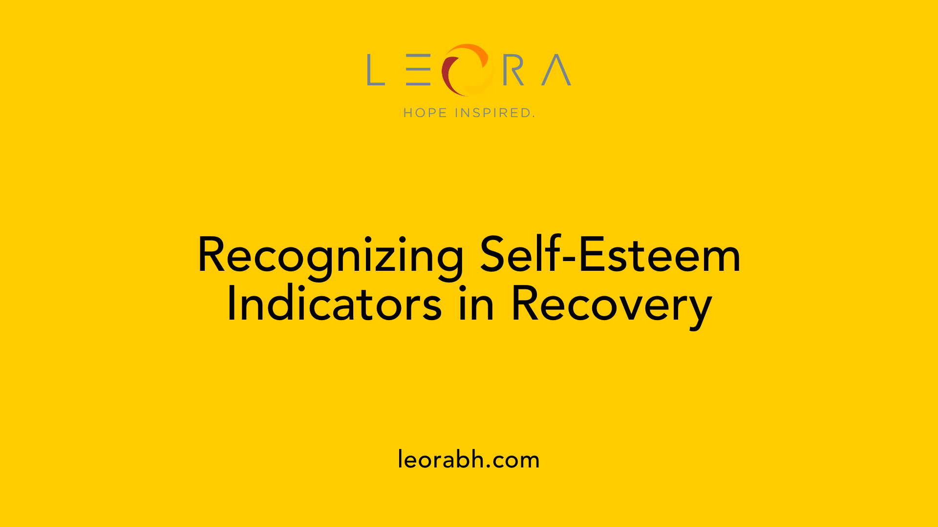 Recognizing Self-Esteem Indicators in Recovery
