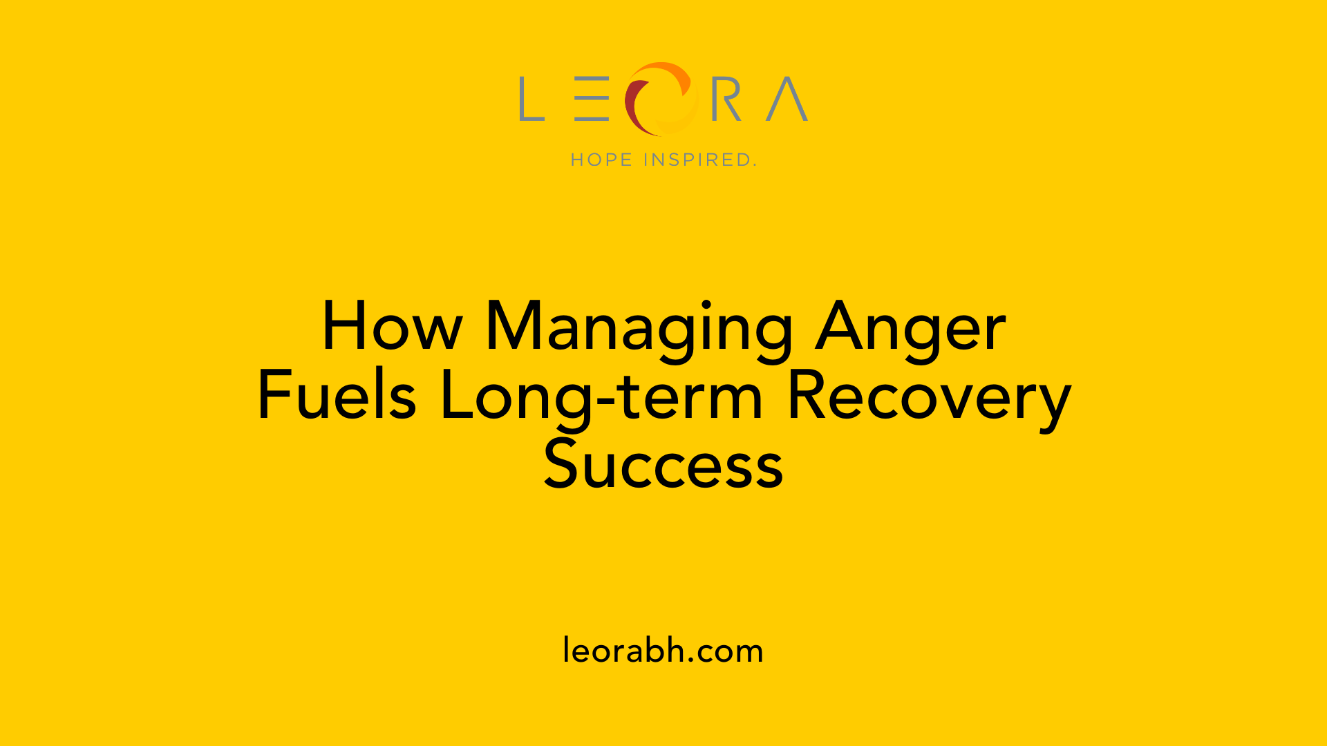 How Managing Anger Fuels Long-term Recovery Success