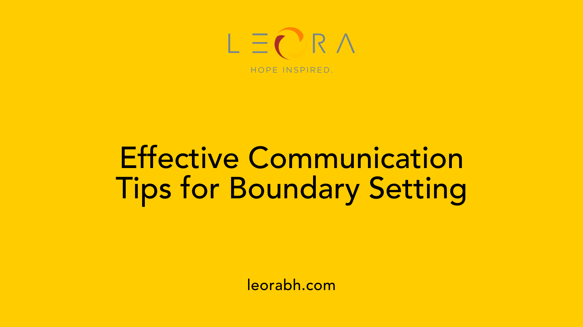 Effective Communication Tips for Boundary Setting