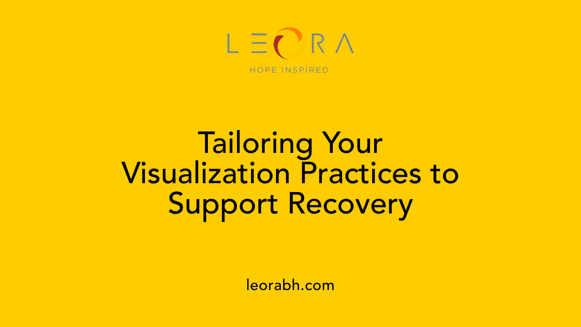 Tailoring Your Visualization Practices to Support Recovery