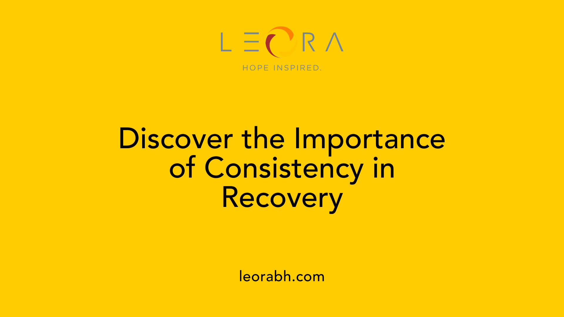 Discover the Importance of Consistency in Recovery
