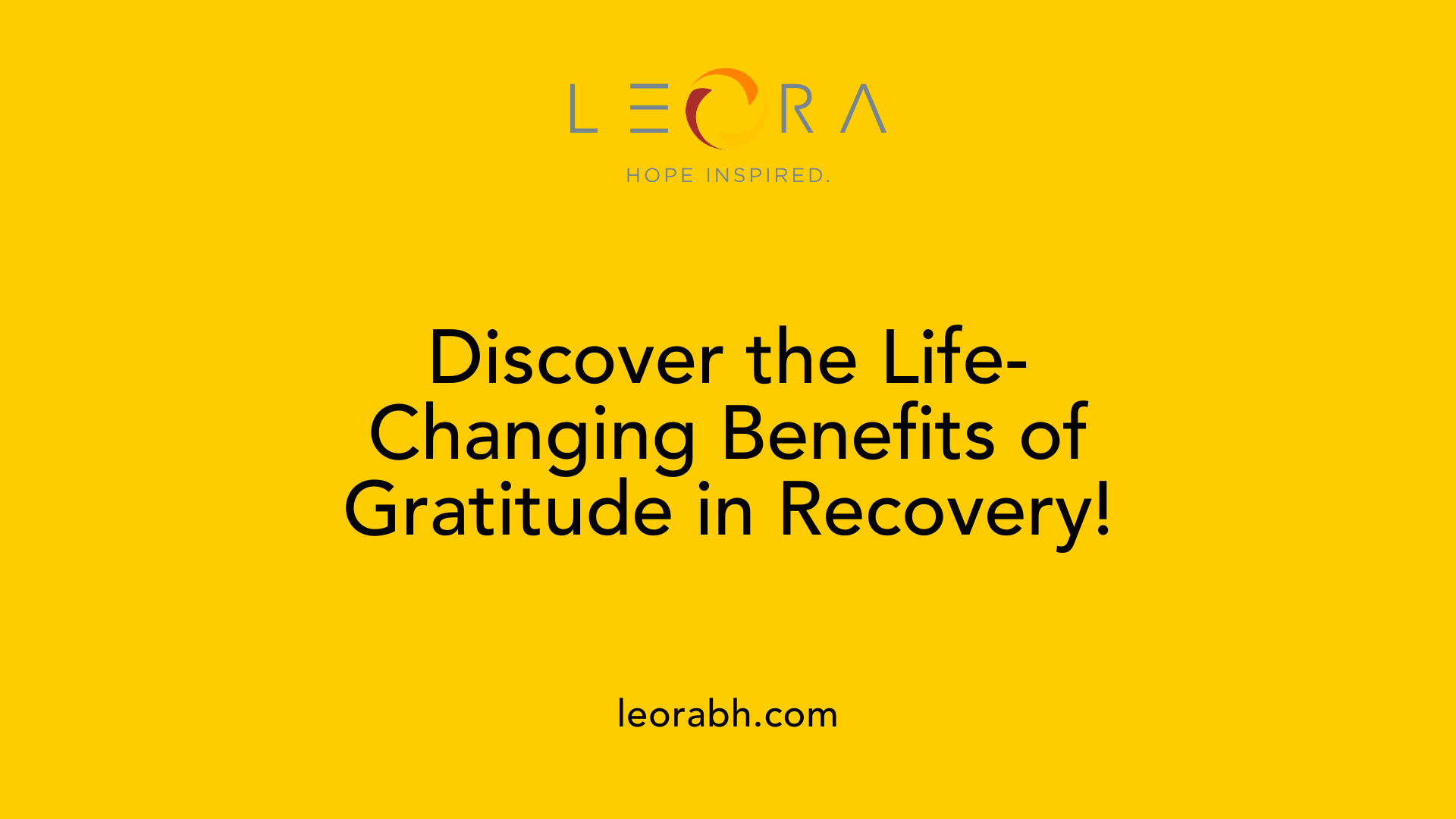 Discover the Life-Changing Benefits of Gratitude in Recovery!