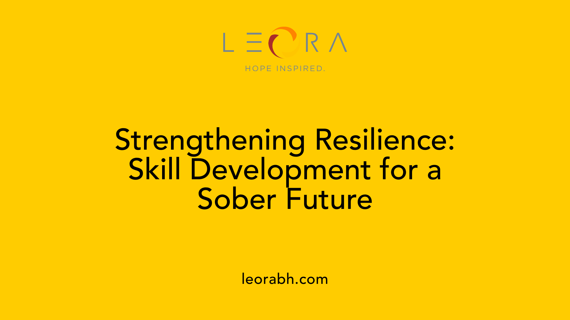 Strengthening Resilience: Skill Development for a Sober Future