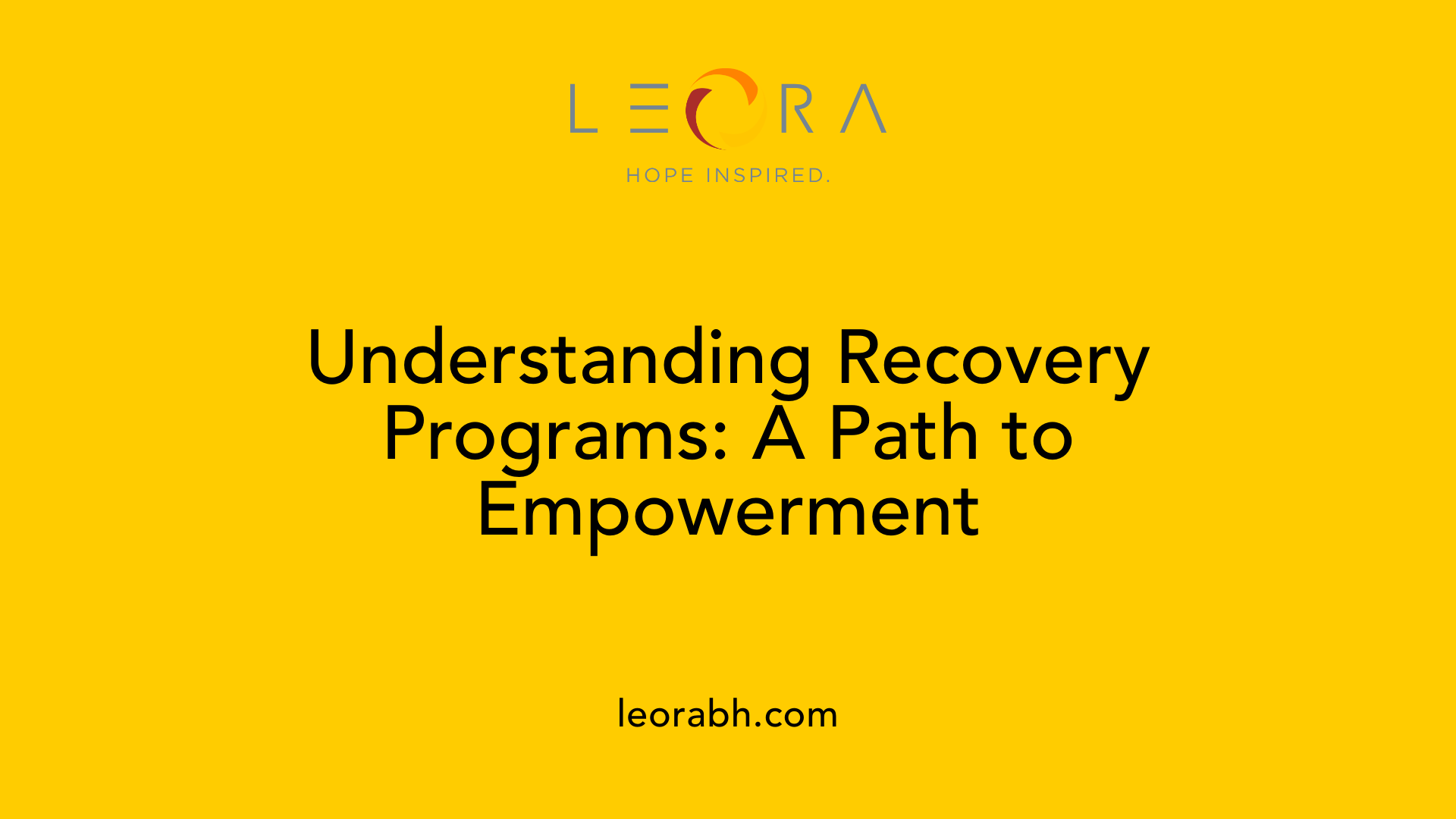 Understanding Recovery Programs: A Path to Empowerment