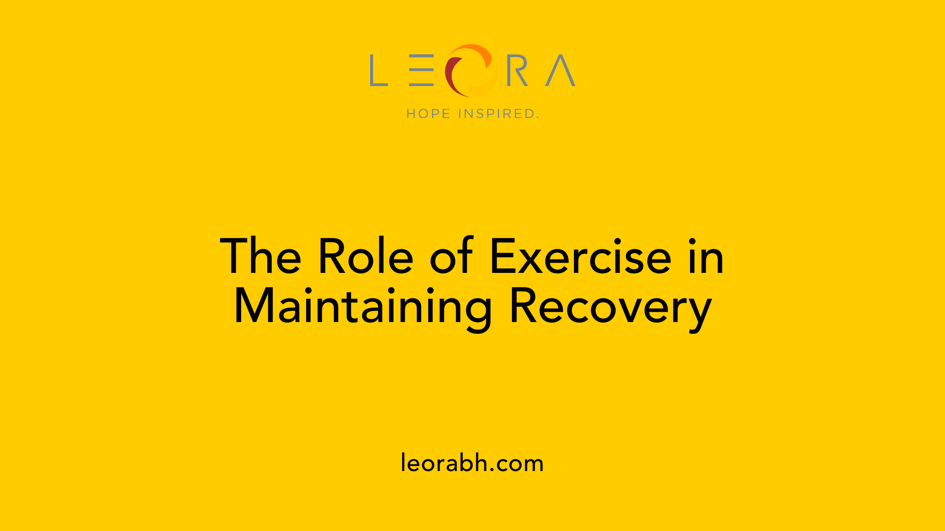 The Role of Exercise in Maintaining Recovery