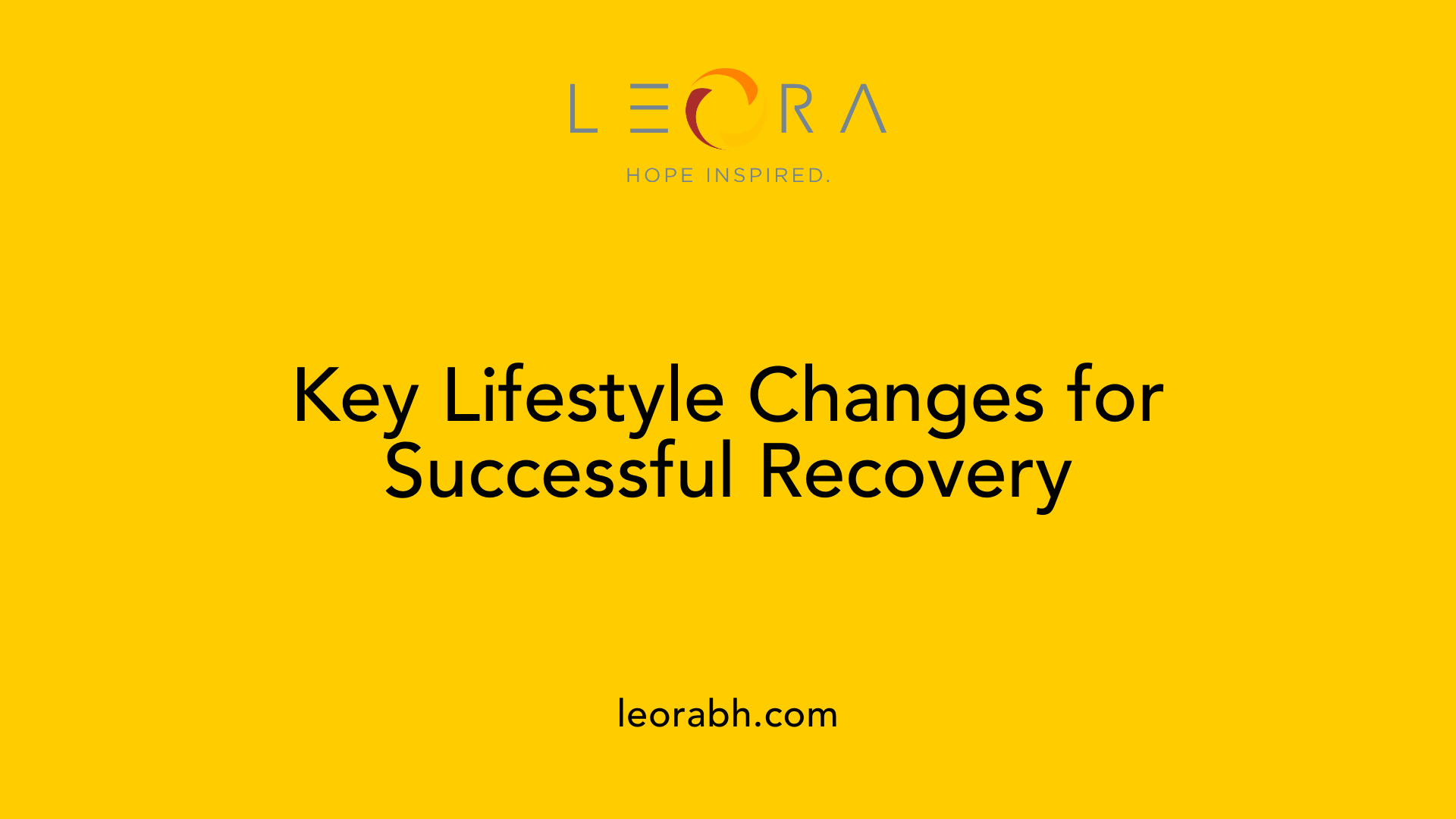 Key Lifestyle Changes for Successful Recovery