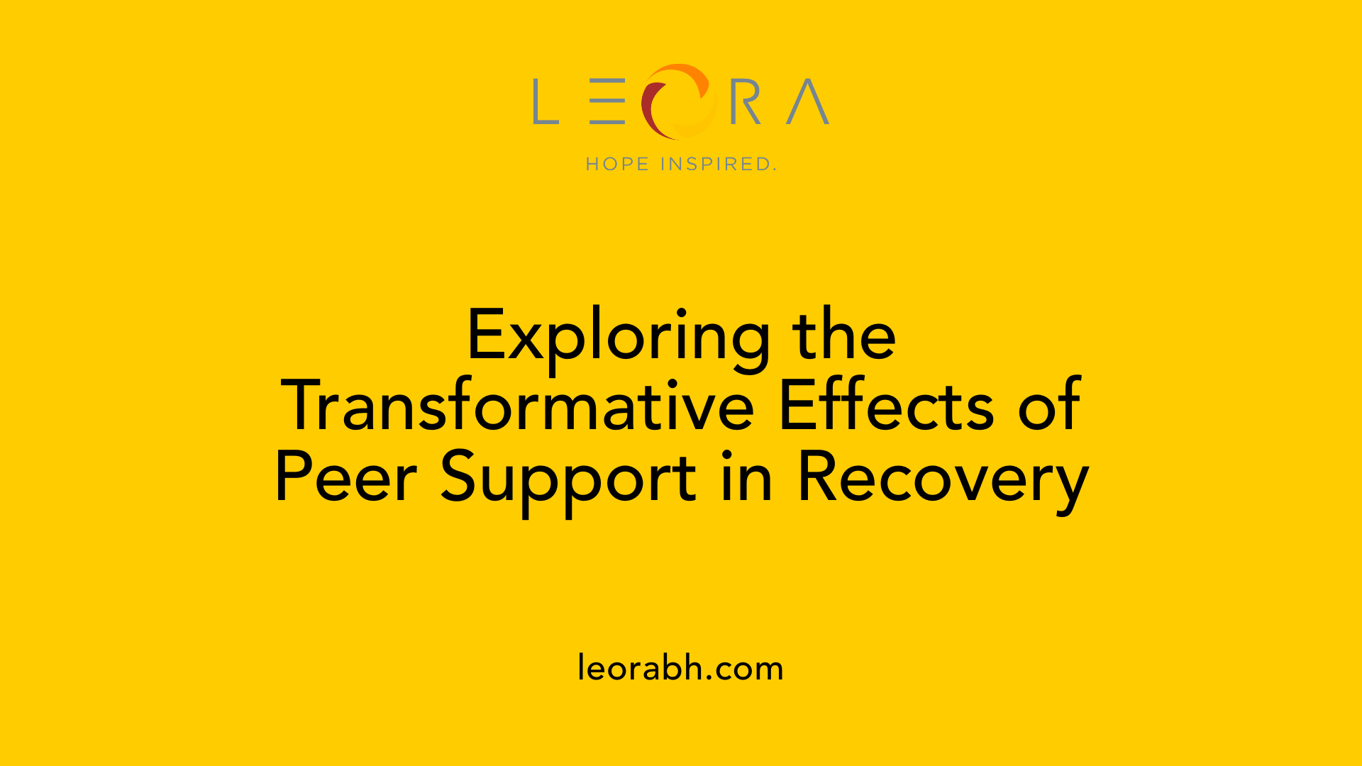 Exploring the Transformative Effects of Peer Support in Recovery