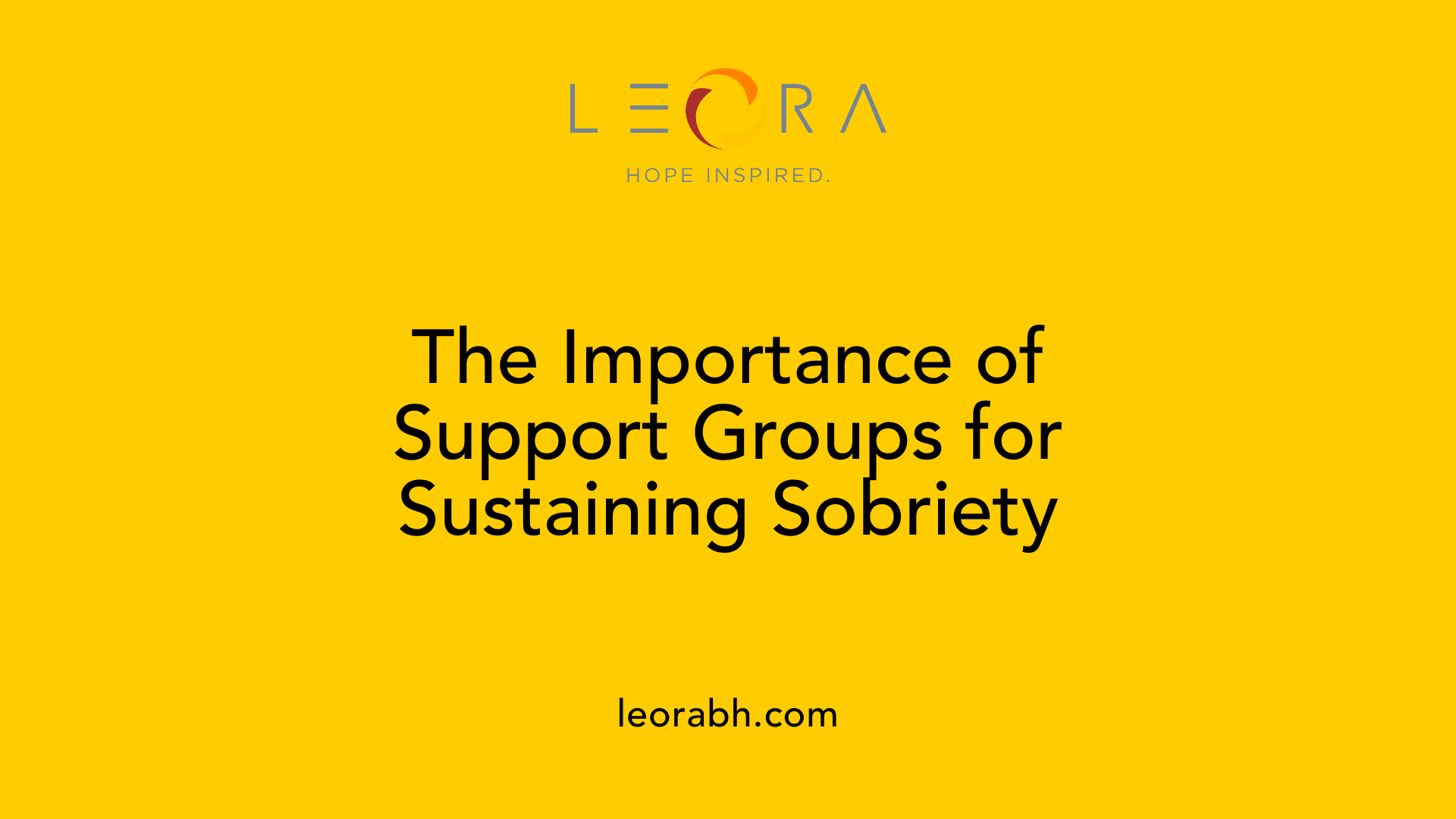 The Importance of Support Groups for Sustaining Sobriety